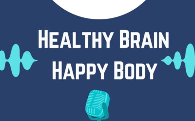 Sadar Podcast Series at Healthy Brain Happy Body